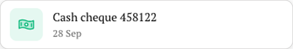 Reminder: cash cheque 458122 on 28 Sep