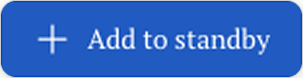 Add to standby button